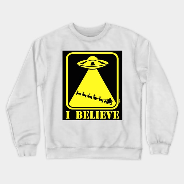 I Believe Crewneck Sweatshirt by NewSignCreation